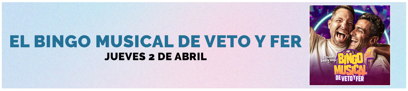 El bingo musical de Veto y Fer