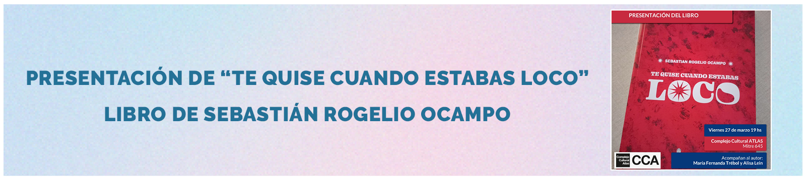 «Te quise cuando estabas loco»