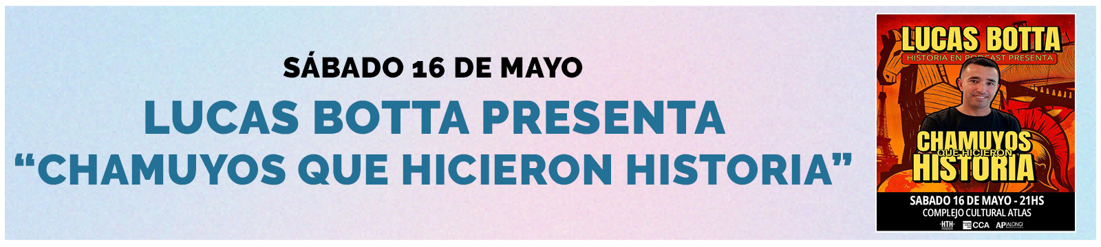 Lucas Botta presenta “Chamuyos que hicieron historia”