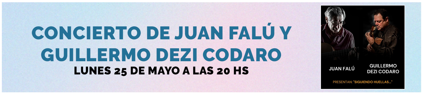 Juan Falú y Guillermo Dezi Codaro