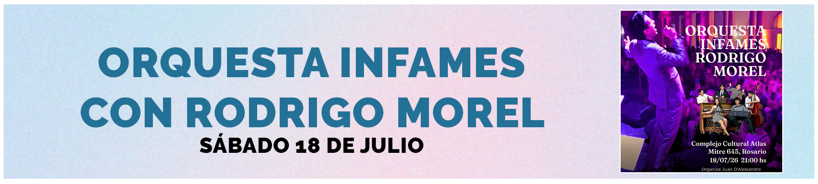 Orquesta Infames con Rodrigo Morel